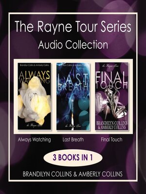 cover image of The Rayne Tour Series Audio Collection